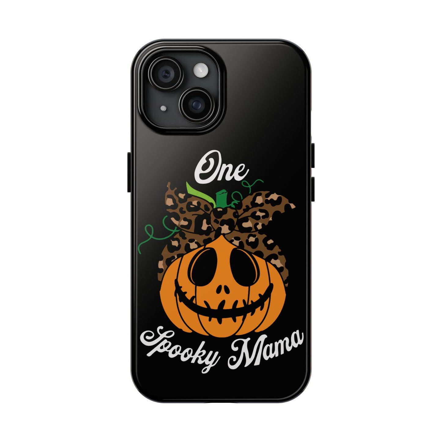 One spooky mama, Halloween Tough Phone Cases