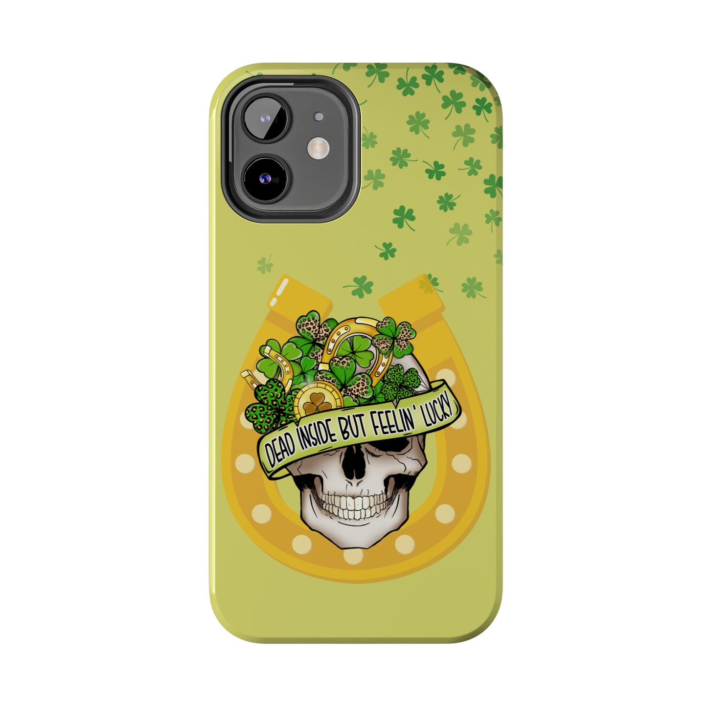 Dead Inside but Feeling Lucky St. Patrick’s Day iPhone Case | Sole Artist Studio