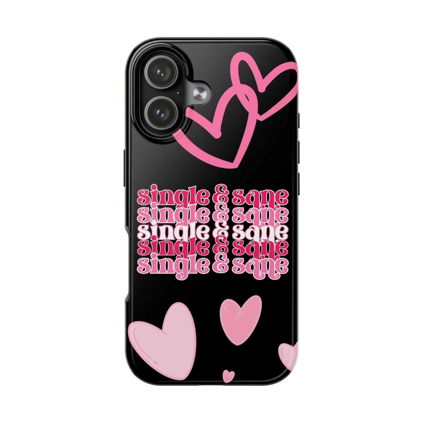 Single and Sane Valentine iPhone Case | Sole Artist Studio