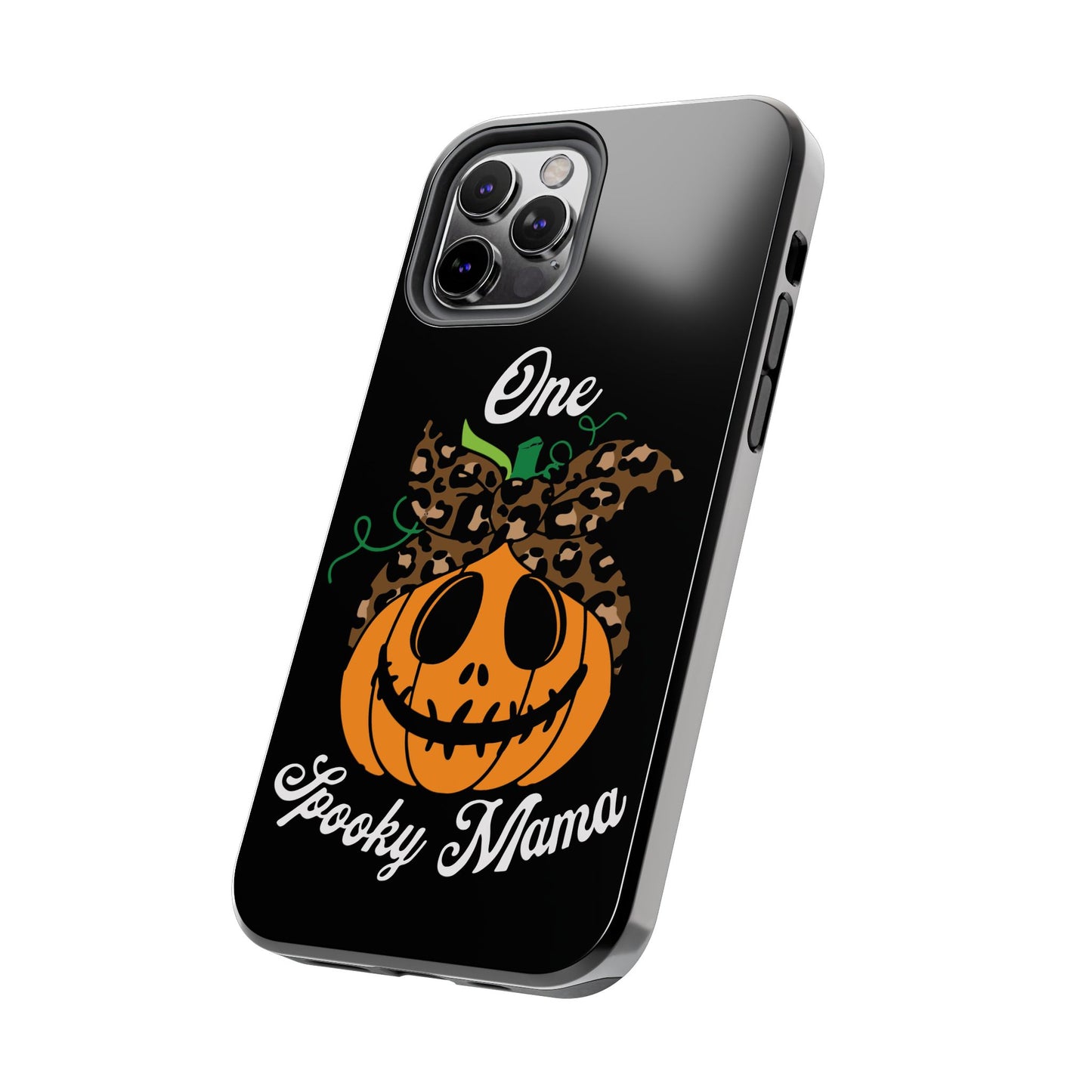 One spooky mama, Halloween Tough Phone Cases