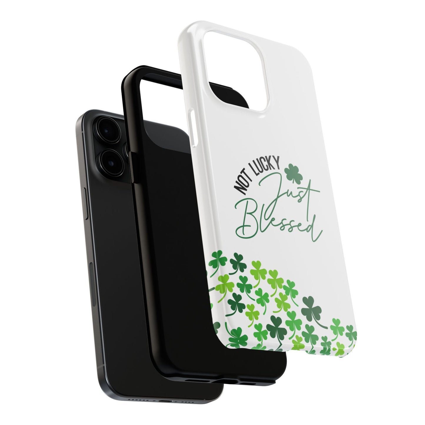 Not Lucky, Just Blessed St. Patrick’s Day iPhone Case | Sole Artist Studio