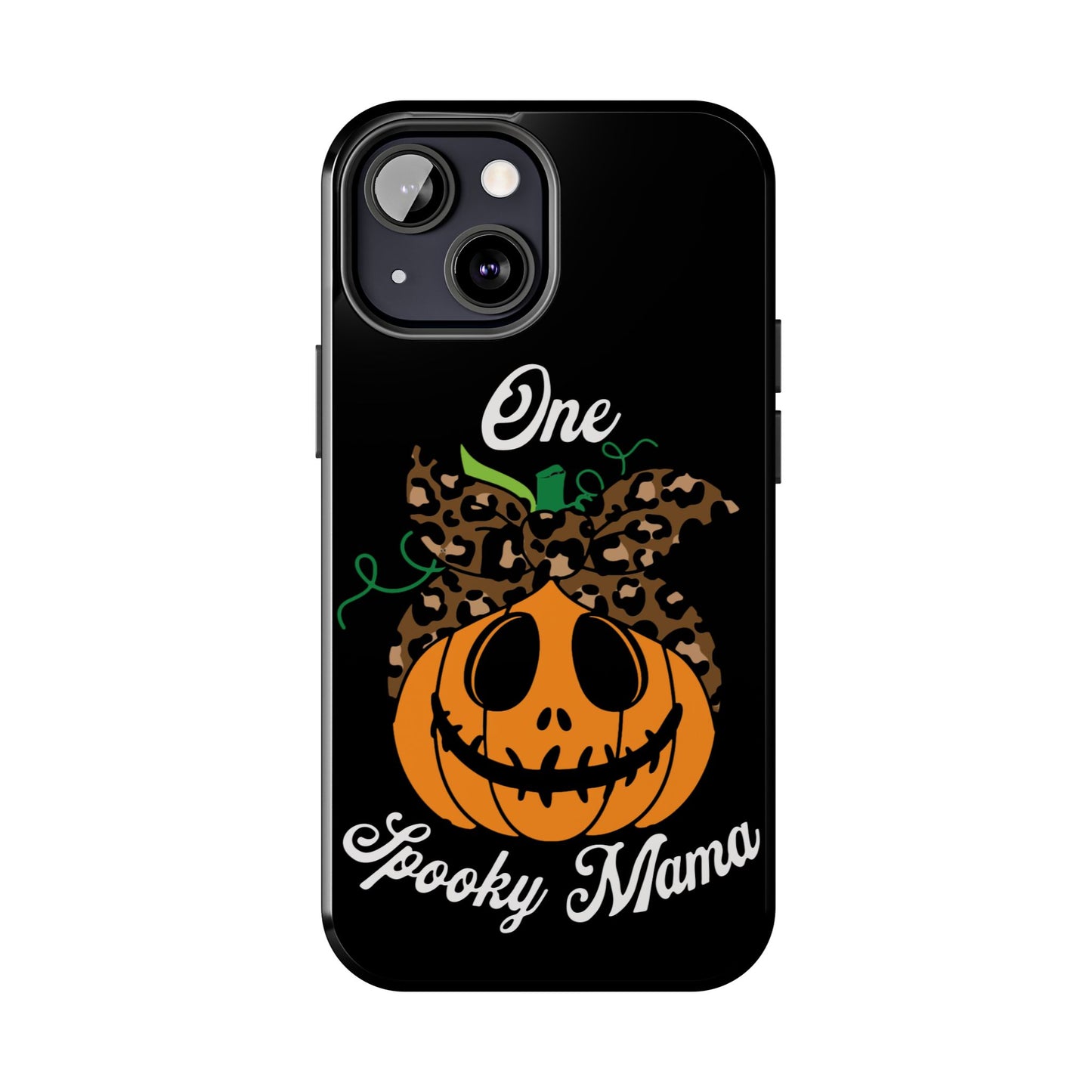 One spooky mama, Halloween Tough Phone Cases