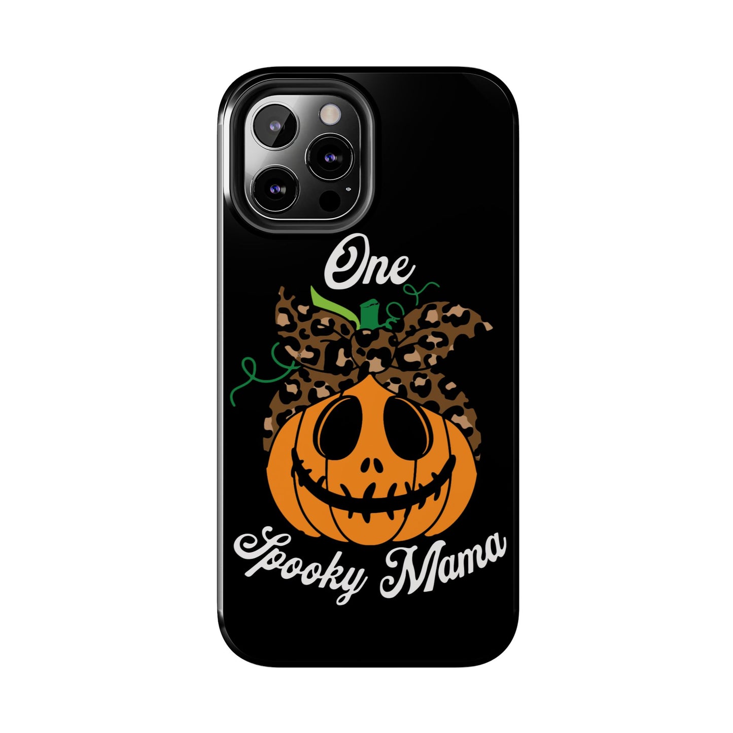 One spooky mama, Halloween Tough Phone Cases