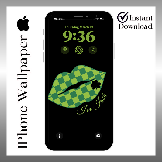 I'm Irish St. Patrick's Day wallpaper iPhone lock screen art digital download