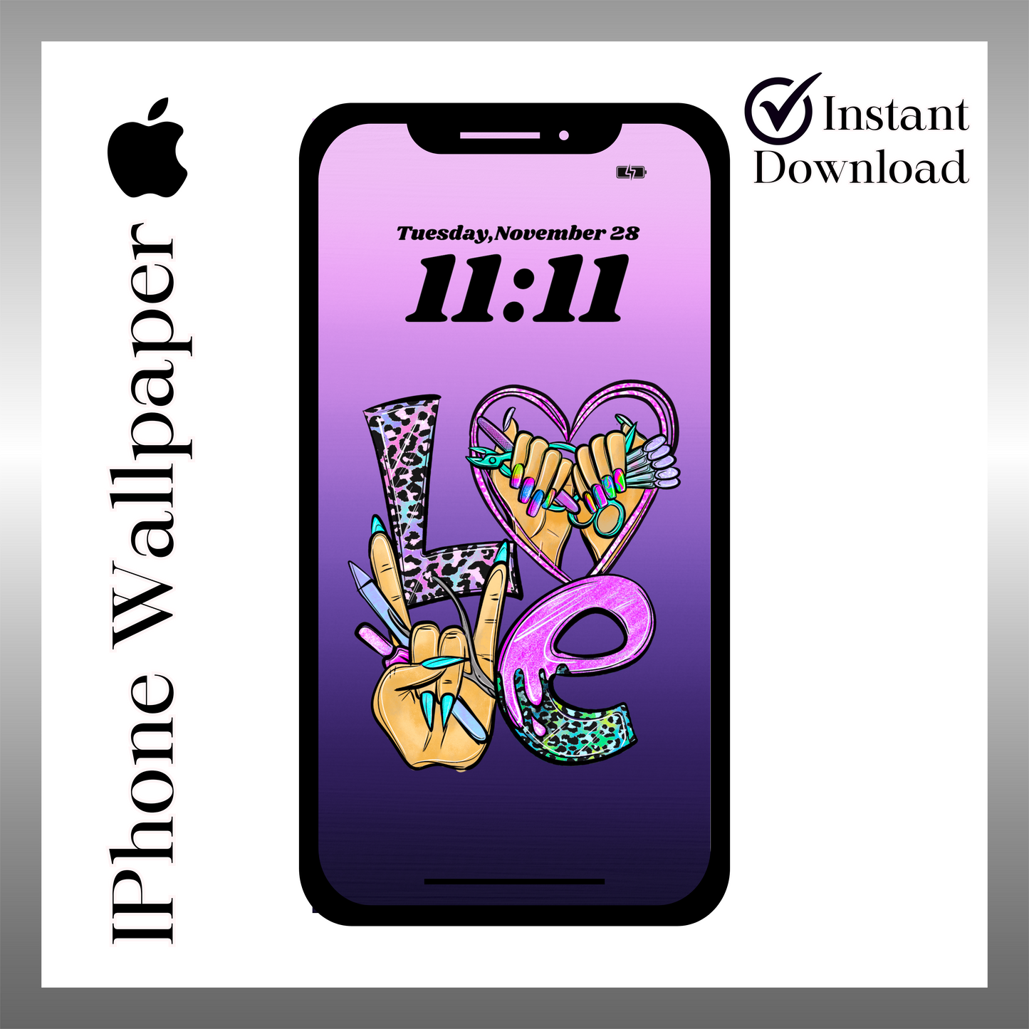 Nail tech love phone wallpaper iPhone lock screen art digital download