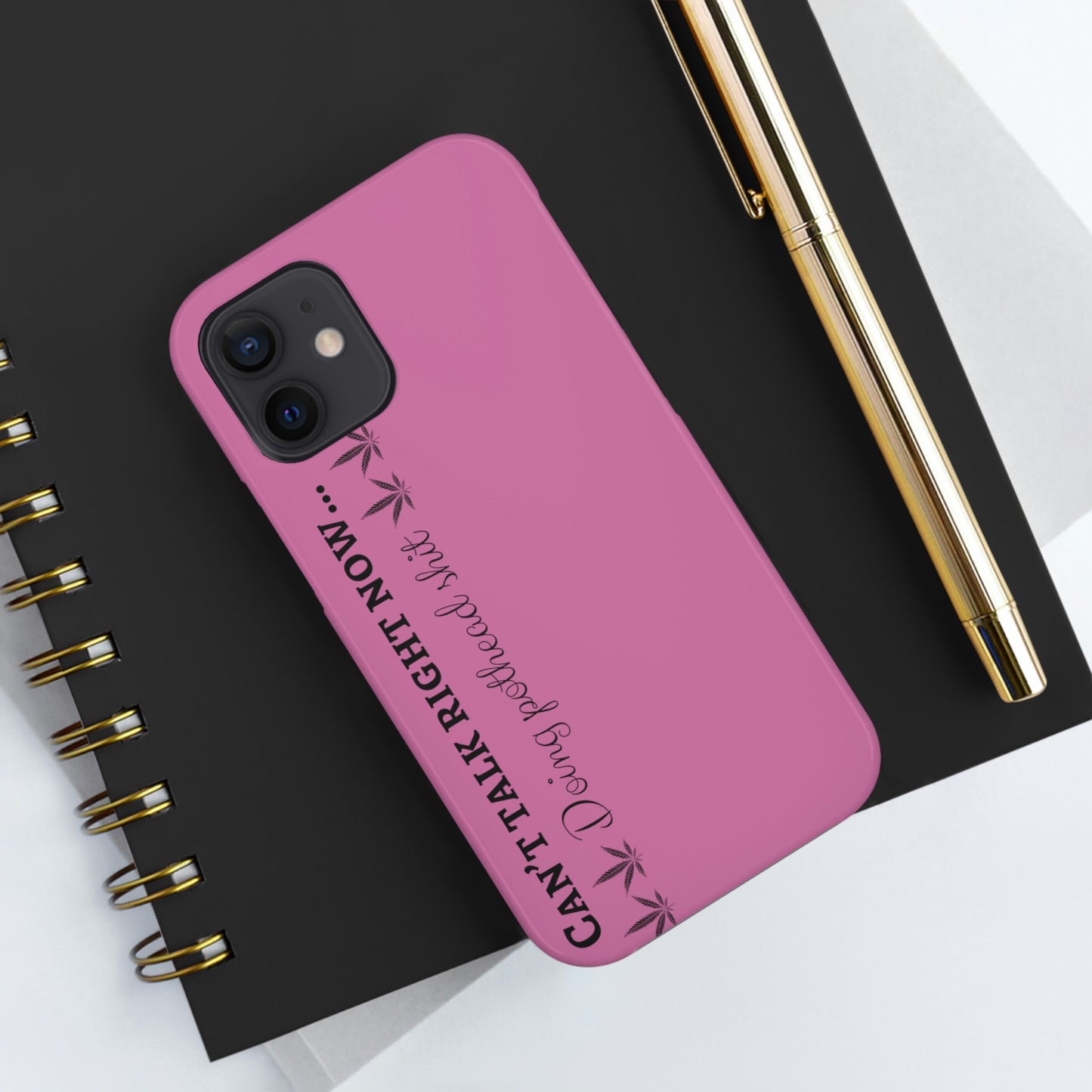 Cant talk, doing pot head shit/ pink Tough IPhone Cases, Case-Mate