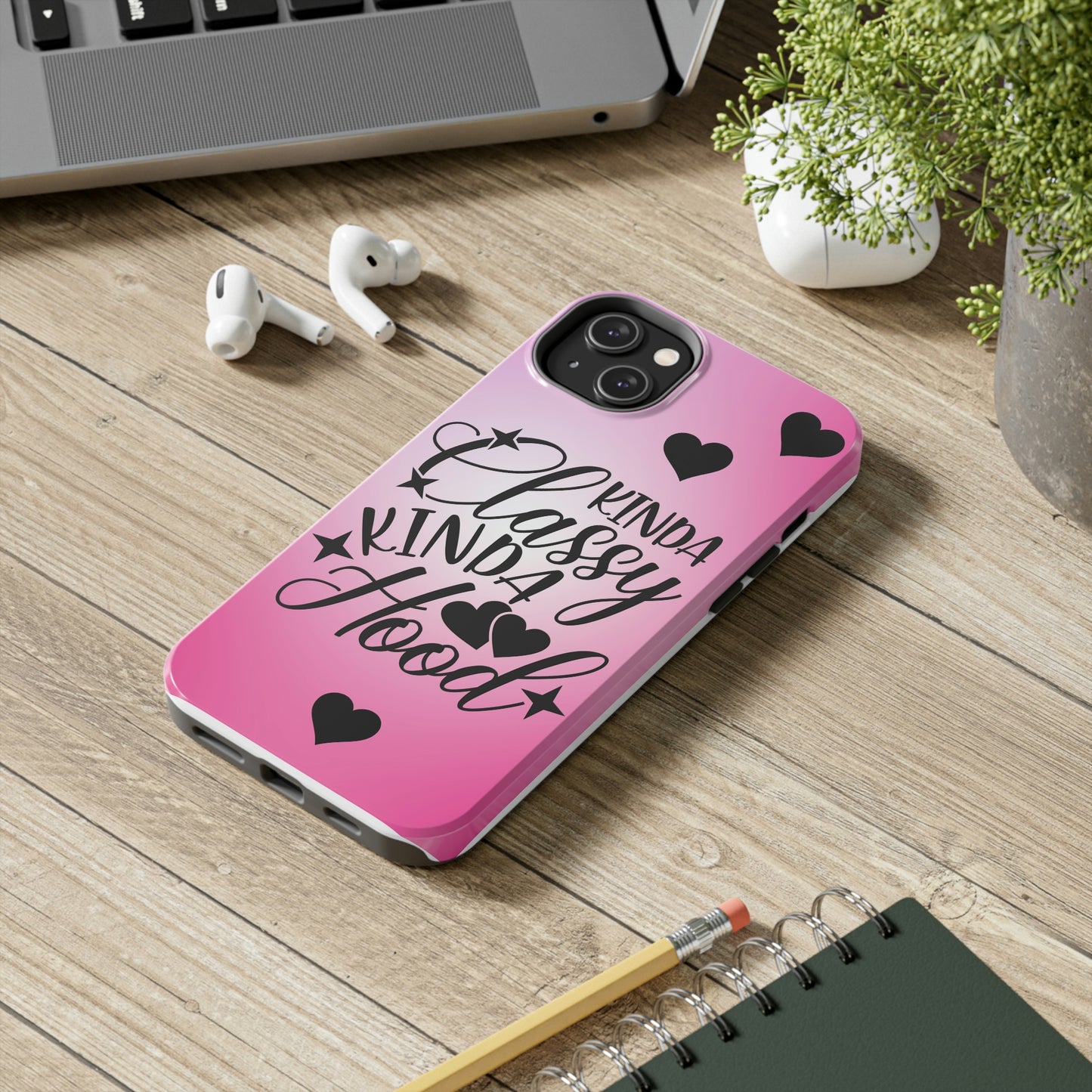 Kinda classy, kinda Hood Tough Phone Cases, Case-Mate