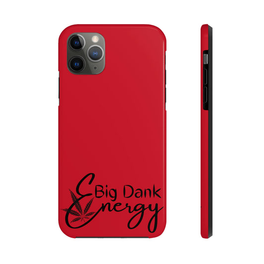 Big dank energy/ red Tough IPhone Cases, Case-Mate