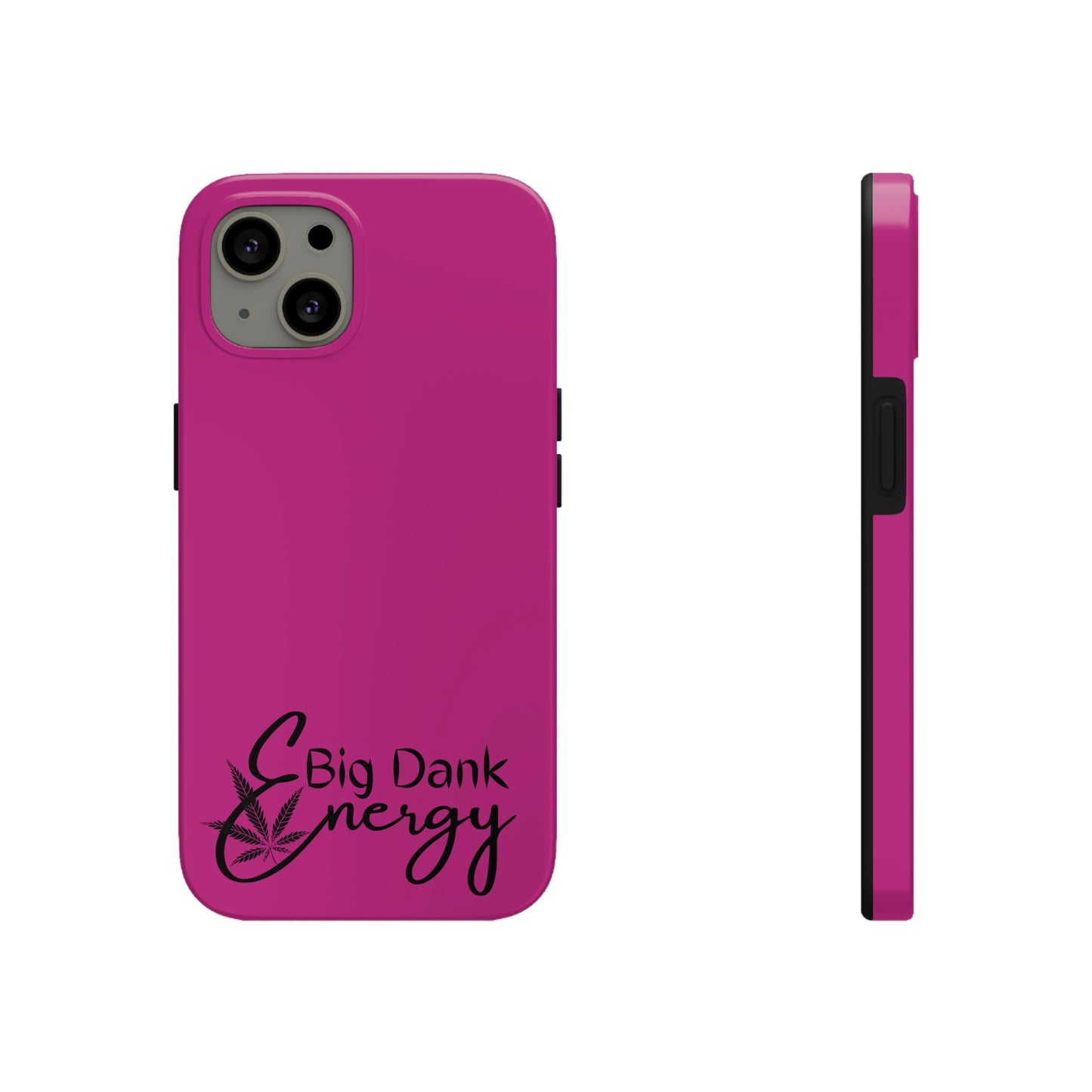 Big dank energy /pink Tough IPhone Cases, Case-Mate
