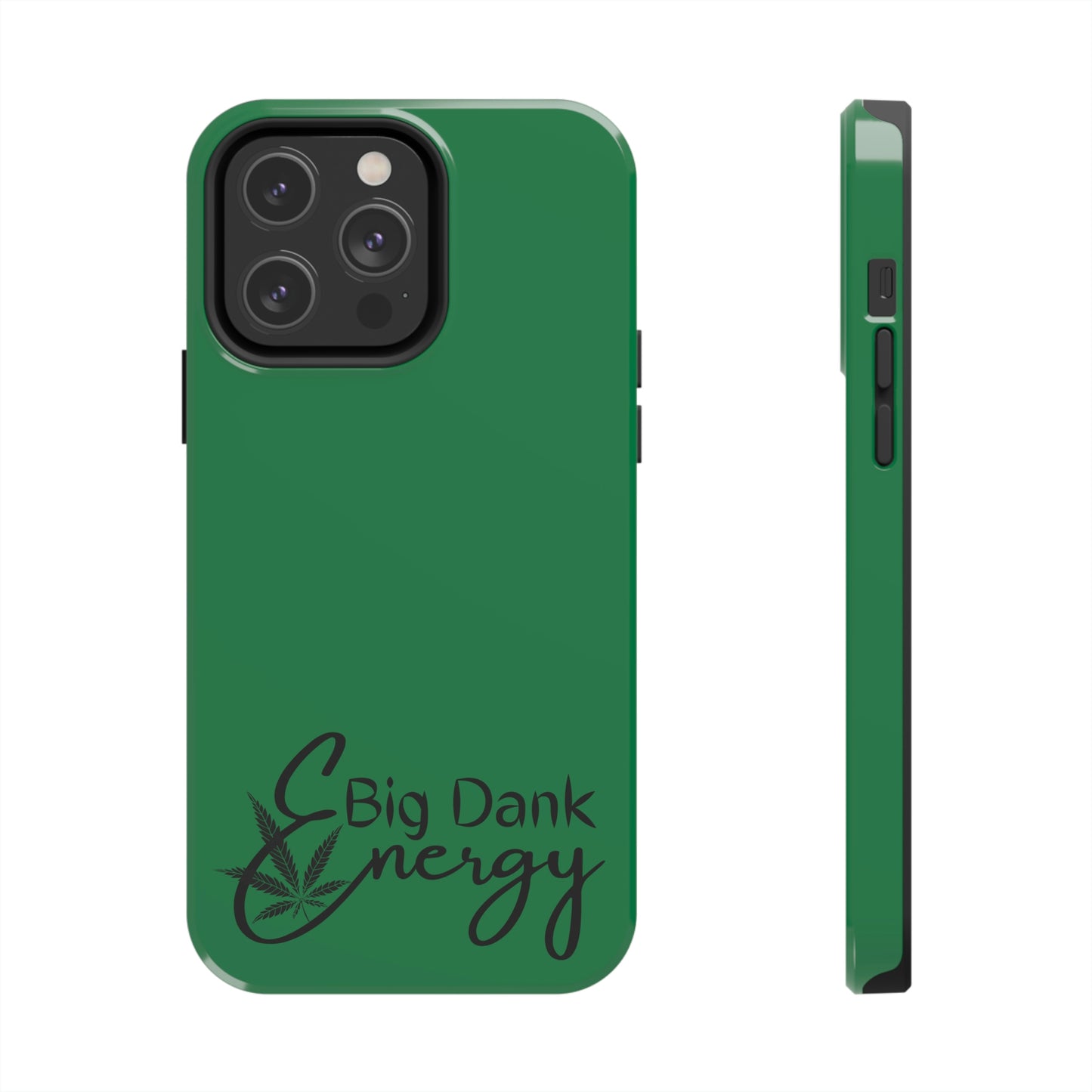 Big dank energy/ green Tough IPhone Cases, Case-Mate