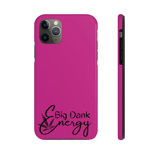 Big dank energy /pink Tough IPhone Cases, Case-Mate